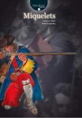 MIQUELETS | 9788423207978 | RIART, FRANCESC ; SOSPEDRA, RAFEL | Llibreria Drac - Librería de Olot | Comprar libros en catalán y castellano online