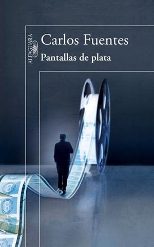 PANTALLAS DE PLATA | 9788420417820 | FUENTES,CARLOS | Llibreria Drac - Llibreria d'Olot | Comprar llibres en català i castellà online