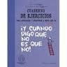 CUADERNO DE EJERCICIOS PARA AFIRMARSE Y ATREVERSE A DECIR QUE NO | 9788492716906 | STAPPEN, ANN ; AUGAGNEUR, JEAN | Llibreria Drac - Librería de Olot | Comprar libros en catalán y castellano online