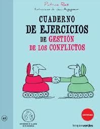 CUADERNO DE EJERCICIOS DE GESTION DE LOS CONFLICTOS | 9788415612476 | RAS, PATRICIA | Llibreria Drac - Librería de Olot | Comprar libros en catalán y castellano online