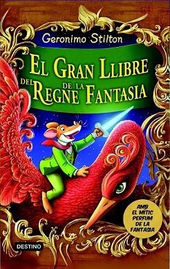 GRAN LLIBRE DEL REGNE DE LA FANTASIA, EL | 9788490573730 | STILTON, GERONIMO | Llibreria Drac - Llibreria d'Olot | Comprar llibres en català i castellà online