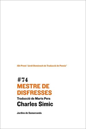 MESTRE DE DISFRESSES | 9788497665247 | SIMIC, CHARLES | Llibreria Drac - Librería de Olot | Comprar libros en catalán y castellano online