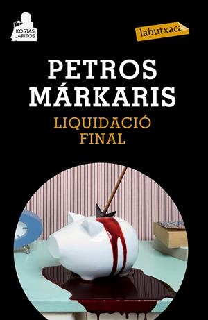 LIQUIDACIÓ FINAL | 9788483839454 | MÁRKARIS, PETROS | Llibreria Drac - Librería de Olot | Comprar libros en catalán y castellano online
