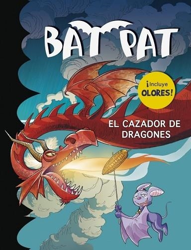 CAZADOR DE DRAGONES, EL (BAT PAT) | 9788490432075 | PAVANELLO, ROBERTO | Llibreria Drac - Llibreria d'Olot | Comprar llibres en català i castellà online