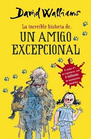 INCREÍBLE HISTORIA DE... UN AMIGO EXCEPCIONAL, LA | 9788490431535 | WALLIAMS, DAVID | Llibreria Drac - Librería de Olot | Comprar libros en catalán y castellano online