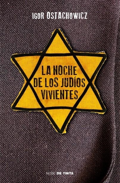 NOCHE DE LOS JUDÍOS VIVIENTES, LA | 9788415594116 | OSTACHOWICZ, IGOR | Llibreria Drac - Librería de Olot | Comprar libros en catalán y castellano online