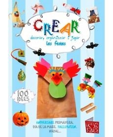 CREAR. DECORAR, ORGANITZAR I JUGAR LES FESTES | 9788490249192 | AADD | Llibreria Drac - Librería de Olot | Comprar libros en catalán y castellano online