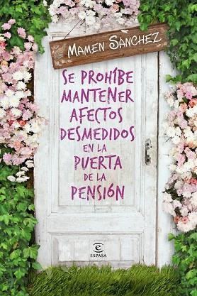 SE PROHÍBE MANTENER AFECTOS DESMEDIDOS EN LA PUERTA DE LA PENSIÓN | 9788467041910 | SÁNCHEZ, MAMEN | Llibreria Drac - Librería de Olot | Comprar libros en catalán y castellano online