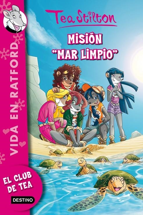 MISIÓN MAR LIMPIO (VIDA EN RATFORD 13) | 9788408132011 | STILTON, TEA | Llibreria Drac - Llibreria d'Olot | Comprar llibres en català i castellà online