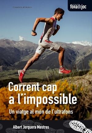 CORRENT CAP A L'IMPOSSIBLE | 9788490342626 | JORQUERA, ALBERT | Llibreria Drac - Librería de Olot | Comprar libros en catalán y castellano online
