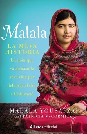 MALALA | 9788420693323 | YOUSAFZAI, MALALA ; MCCORMICK, PATRICIA | Llibreria Drac - Librería de Olot | Comprar libros en catalán y castellano online