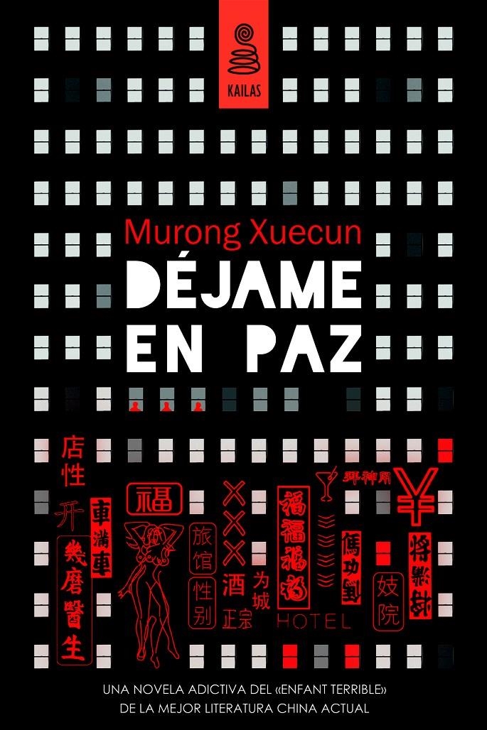 DÉJAME EN PAZ | 9788416023059 | XUECUN, MURONG | Llibreria Drac - Librería de Olot | Comprar libros en catalán y castellano online