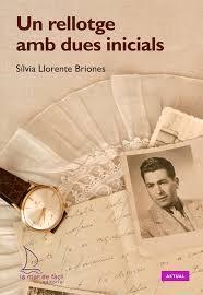 RELLOTGE AMB DUES INICIALS, UN (LA MAR DE FACIL) | 9788494006654 | LLORENTE, SÍLVIA | Llibreria Drac - Librería de Olot | Comprar libros en catalán y castellano online