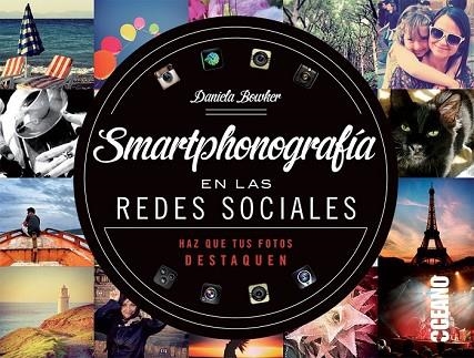 SMARTPHONOGRAFÍA EN LAS REDES SOCIALES | 9788475568812 | BOWKER, DANIELA | Llibreria Drac - Llibreria d'Olot | Comprar llibres en català i castellà online