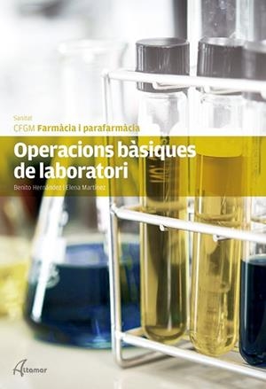 OPERACIONS BÀSIQUES DE LABORATORI | 9788415309727 | SARA TORRALBA DÍAZ, ROSA M. GASOL AIXALÀ | Llibreria Drac - Librería de Olot | Comprar libros en catalán y castellano online