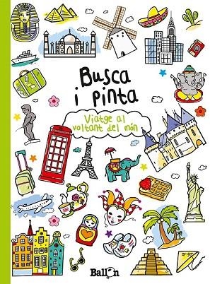 BUSCA I PINTA VIATGE AL VOLTANT DEL MÓN | 9789037493665 | Llibreria Drac - Librería de Olot | Comprar libros en catalán y castellano online