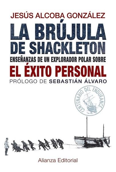 BRÚJULA DE SHACKLETON, LA | 9788420691701 | ALCOBA, JESÚS | Llibreria Drac - Librería de Olot | Comprar libros en catalán y castellano online