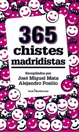 365 CHISTES MADRIDISTAS | 9788416012329 | POSILLO, ALEJANDRO ; MATA, JOSÉ MIGUEL | Llibreria Drac - Librería de Olot | Comprar libros en catalán y castellano online
