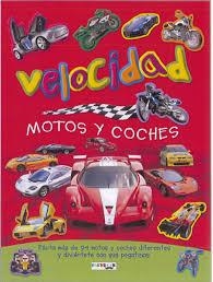 VELOCIDAD. COCHES Y MOTOS | 9788416189014 | AAVV | Llibreria Drac - Librería de Olot | Comprar libros en catalán y castellano online