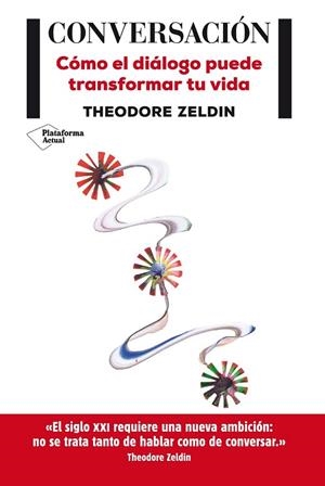 CONVERSACIÓN | 9788415880837 | ZELDIN, THEODORE | Llibreria Drac - Librería de Olot | Comprar libros en catalán y castellano online