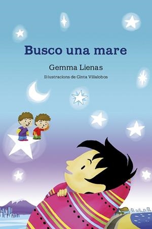 BUSCO UNA MARE | 9788490575642 | LIENAS, GEMMA  | Llibreria Drac - Llibreria d'Olot | Comprar llibres en català i castellà online