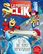CASO DEL ROBOT HIPNOTIZADOR, EL (LA PANDILLA CLIK 1) | 9788468312781 | AAVV | Llibreria Drac - Librería de Olot | Comprar libros en catalán y castellano online
