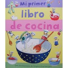MI PRIMER LIBRO DE COCINA | 9781409529149 | VV.AA. | Llibreria Drac - Librería de Olot | Comprar libros en catalán y castellano online