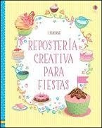REPOSTERÍA CREATIVA PARA FIESTAS | 9781409573241 | VV.AA. | Llibreria Drac - Librería de Olot | Comprar libros en catalán y castellano online
