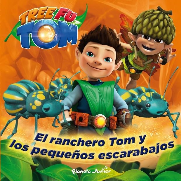 RANCHERO TOM Y LOS PEQUEÑOS ESCARABAJOS, EL (TREE FU TOM) | 9788408132967 | TREE FU TOM | Llibreria Drac - Llibreria d'Olot | Comprar llibres en català i castellà online