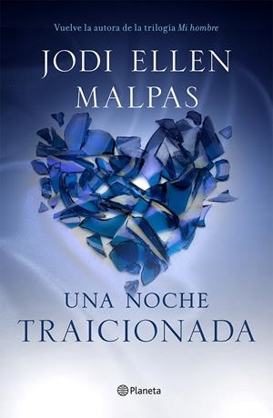 NOCHE, UNA. TRAICIONADA | 9788408133070 | MALPAS, JODI ELLEN | Llibreria Drac - Llibreria d'Olot | Comprar llibres en català i castellà online
