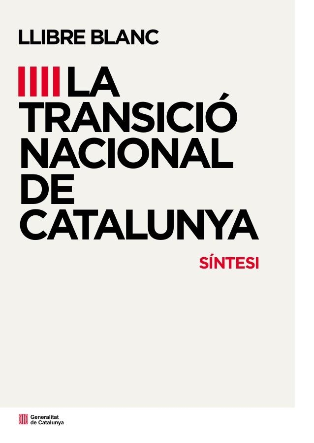 LLIBRE BLANC SOBRE LA TRANSICIO NACIONAL DE CATALUNYA (SINTESI) | 9788439391760 | CONSELL ASSESSOR PER A LA TRANSICIÓ NACIONAL | Llibreria Drac - Llibreria d'Olot | Comprar llibres en català i castellà online