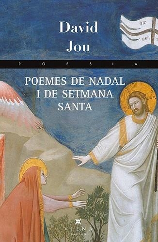 POEMES DE NADAL I DE SETMANA SANTA | 9788483307991 | JOU, DAVID | Llibreria Drac - Librería de Olot | Comprar libros en catalán y castellano online
