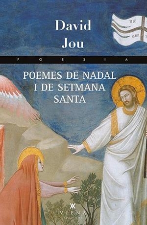 POEMES DE NADAL I DE SETMANA SANTA | 9788483307991 | JOU, DAVID | Llibreria Drac - Librería de Olot | Comprar libros en catalán y castellano online