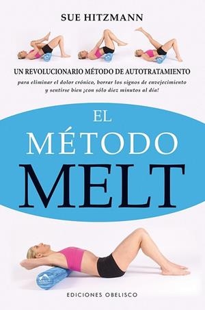 MÉTODO MELT, EL | 9788416192175 | HITZMANN, SUE | Llibreria Drac - Llibreria d'Olot | Comprar llibres en català i castellà online