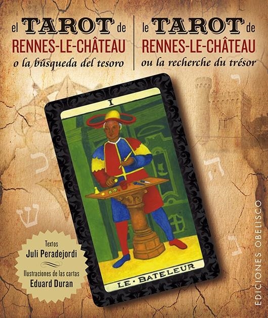 TAROT DE RENNE-LE-CHÂTEAU + CARTAS (BILINGÜE), EL | 9788416192113 | PERADEJORDI, JULI | Llibreria Drac - Librería de Olot | Comprar libros en catalán y castellano online