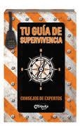 TU GUÍA DE SUPERVIVENCIA CONSEJOS DE EXPERTOS | 9789876372909 | AA.DD. | Llibreria Drac - Llibreria d'Olot | Comprar llibres en català i castellà online