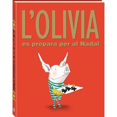 OLIVIA ES PREPARA PER AL NADAL, L' | 9788494267116 | FALCONER, IAN | Llibreria Drac - Librería de Olot | Comprar libros en catalán y castellano online
