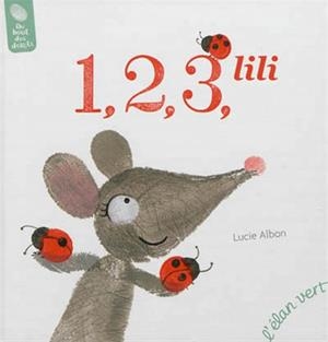 1,2,3 LILI | 9788492810963 | ALBON, LUCIE | Llibreria Drac - Librería de Olot | Comprar libros en catalán y castellano online