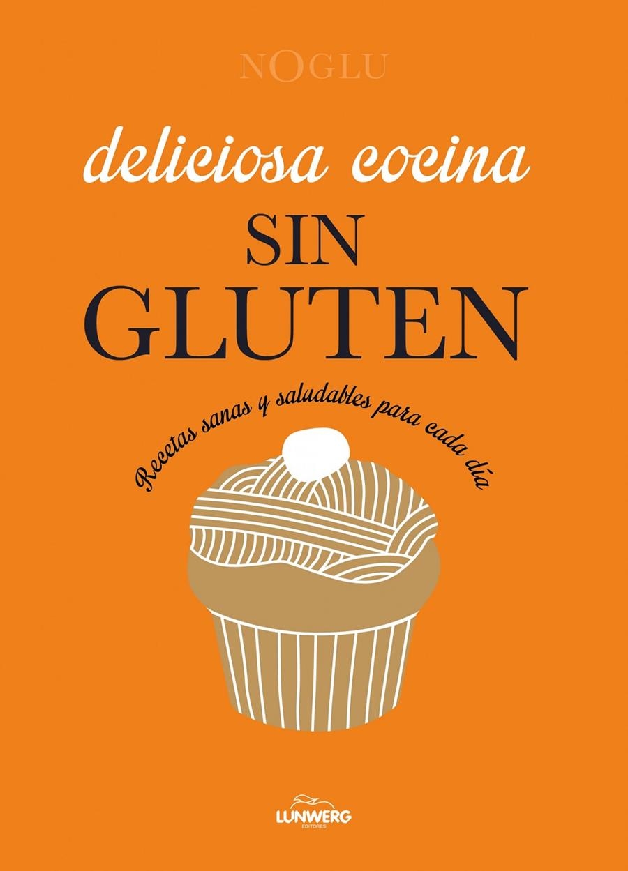 DELICIOSA COCINA SIN GLUTEN | 9788415888963 | VV.AA. | Llibreria Drac - Llibreria d'Olot | Comprar llibres en català i castellà online