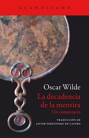 DECADENCIA DE LA MENTIRA, LA | 9788416011285 | WILDE, OSCAR | Llibreria Drac - Librería de Olot | Comprar libros en catalán y castellano online