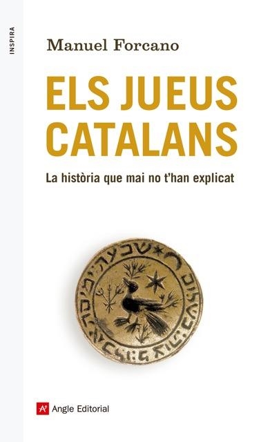 JUEUS CATALANS, ELS | 9788416139163 | FORCANO, MANUEL | Llibreria Drac - Librería de Olot | Comprar libros en catalán y castellano online