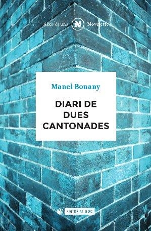 DIARI DE DUES CANTONADES | 9788490643532 | BONANY, MANEL | Llibreria Drac - Llibreria d'Olot | Comprar llibres en català i castellà online