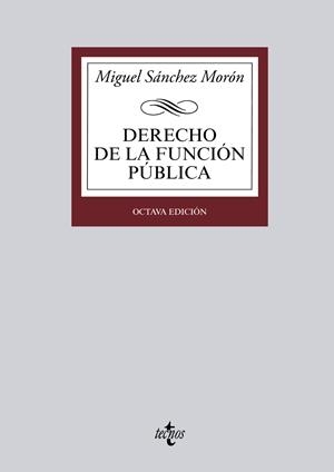 DERECHO DE LA FUNCIÓN PÚBLICA | 9788430963126 | SÁNCHEZ, MIGUEL | Llibreria Drac - Librería de Olot | Comprar libros en catalán y castellano online