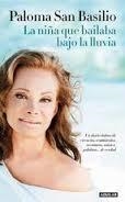 NIÑA QUE BAILABA BAJO LA LLUVIA, LA (PALOMA SAN BASILIO) | 9788403014541 | WEISINGER, HENDRIE | Llibreria Drac - Librería de Olot | Comprar libros en catalán y castellano online