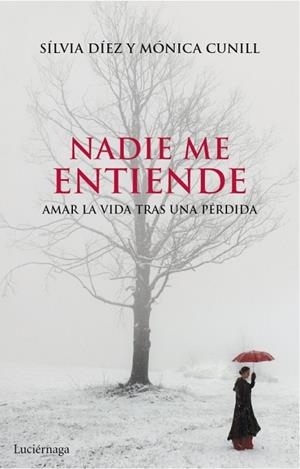 NADIE ME ENTIENDE | 9788415864004 | DIEZ, SILVIA; CUNILL, MONICA | Llibreria Drac - Librería de Olot | Comprar libros en catalán y castellano online