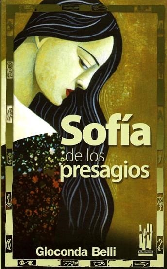 SOFIA DE LOS PRESAGIOS | 9788486597443 | BELLI, GIOCONDA | Llibreria Drac - Librería de Olot | Comprar libros en catalán y castellano online