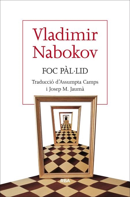 FOC PÀL·LID | 9788482646329 | NABOKOV, VLADIMIR | Llibreria Drac - Librería de Olot | Comprar libros en catalán y castellano online