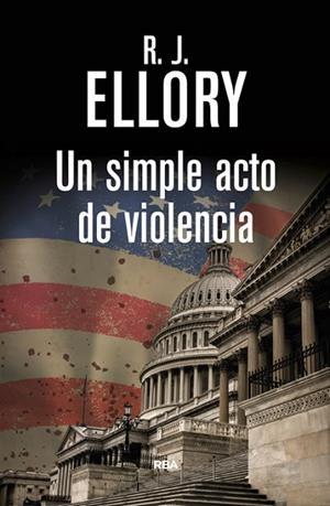 SIMPLE ACTO DE VIOLENCIA, UN | 9788490066294 | ELLORY, ROGER JON | Llibreria Drac - Llibreria d'Olot | Comprar llibres en català i castellà online