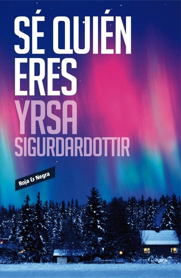 SÉ QUIÉN ERES | 9788439729266 | SIGURDARDOTTIR, YRSA | Llibreria Drac - Librería de Olot | Comprar libros en catalán y castellano online