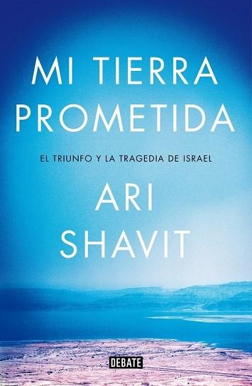 MI TIERRA PROMETIDA | 9788499924762 | SHAVIT, ARI | Llibreria Drac - Librería de Olot | Comprar libros en catalán y castellano online